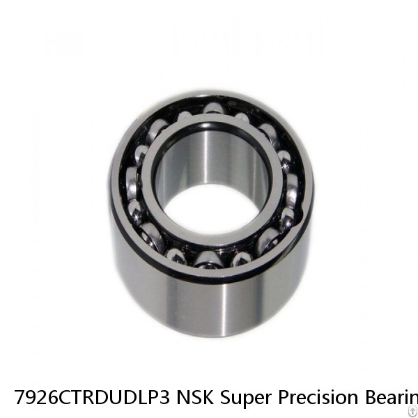 7926CTRDUDLP3 NSK Super Precision Bearings