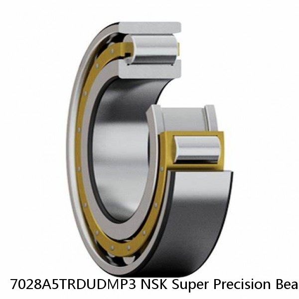 7028A5TRDUDMP3 NSK Super Precision Bearings