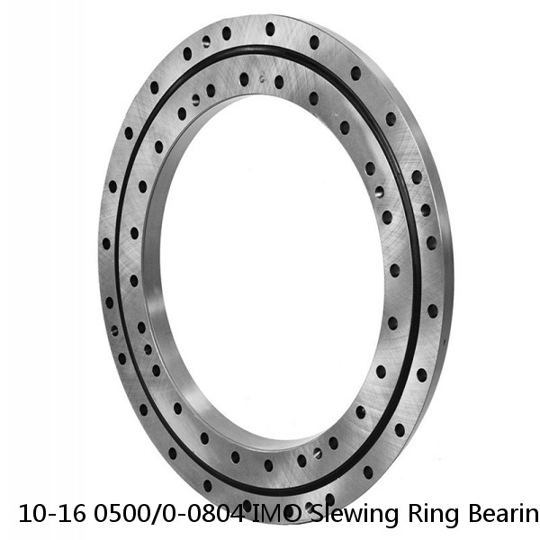 10-16 0500/0-0804 IMO Slewing Ring Bearings