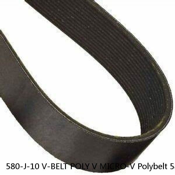 580-J-10 V-BELT POLY V MICRO-V Polybelt 580J10 PolyV Rubber Belt